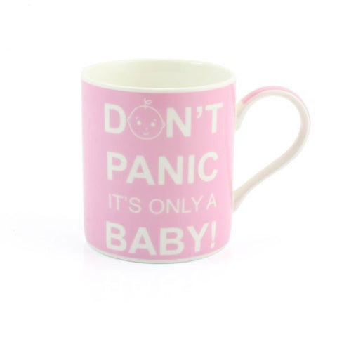 Don't Panic It's Only A Baby Mug - Pink.
