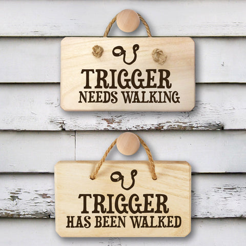 PERSONALISED DOG NEEDS WALKING WOODEN SIGN.