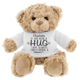 Personalised If You Need A Hug Teddy Bear.